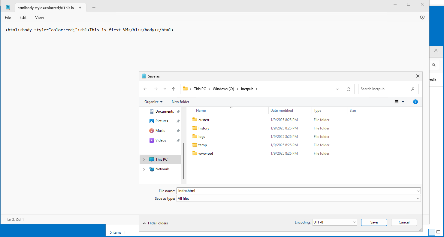 HTML file with red-styled heading “This is first VM” being saved as “index.html” using UTF-8 encoding in the Windows inetpub directory via a text editor.